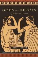 Gods and Heroes of Ancient Greece cover