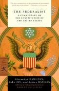 The Federalist A Commentary on the Constitution of the United States cover