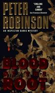Blood at the Root An Inspector Banks Mystery cover