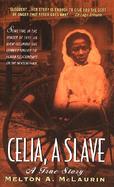 Celia, a Slave A True Story cover