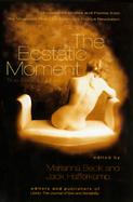The Ecstatic Moment: The Best of Libido cover