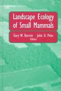 Landscape Ecology of Small Mammals cover