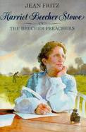 Harriet Beecher Stowe and the Beecher Preachers cover