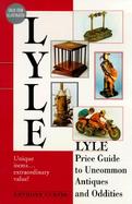 Lyle Price Guide to Uncommon Antiques and Oddities cover