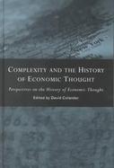Complexity and the History of Economic Thought Perspectives on the History of Economic Thought  Selected Papers from the History of Economics Society cover