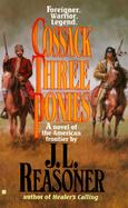 Cossack Three Ponies: A Novel of the American Frontier cover