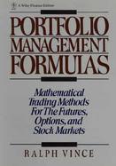 Portfolio Management Formula Mathematical Trading Methods for the Futures, Options and Stock Markets cover