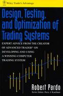 Design, Testing, and Optimization of Trading Systems cover