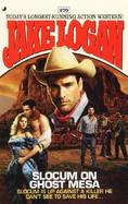 Slocum 270: Slocum on Ghost Mesa cover