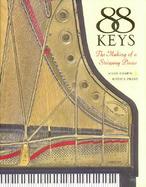 88 Keys: The Making of a Steinway Piano cover