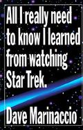 All I Really Need to Know I Learned from Watching Star Trek cover