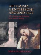 Artemisia Gentileschi Around 1622: The Shaping and Reshaping of an Artistic Identity cover