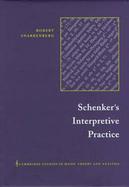 Schenker's Interpretive Practice cover