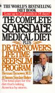 The Complete Scarsdale Medical Diet Plus Dr. Tarnower's Lifetime Keep-Slim Program cover