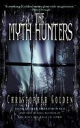 The Myth Hunters  (volume1) cover