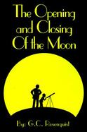 The Opening and Closing of the Moon cover