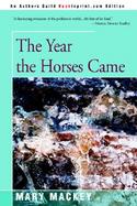 The Year the Horses Came cover