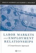 Labor Markets and Employment Relationships cover