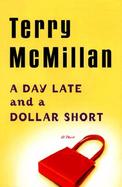 A Day Late and a Dollar Short cover