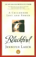 Blackbird A Childhood Lost and Found cover