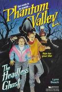 Phantom Valley: The Headless Ghost cover