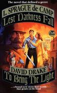 Lest Darkness Fall, to Bring the Light 2 Books in 1 cover