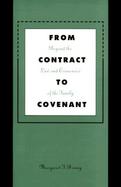 From Contract to Covenant Beyond the Law and Economics of the Family cover