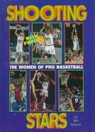 Shooting Stars: The Women of Pro Basketball cover
