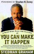 You Can Make It Happen A Nine-Step Plan for Success cover