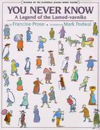 You Never Know: A Legend of the Lamed-Vavniks: A Legend of the Lamed-Vavniks cover