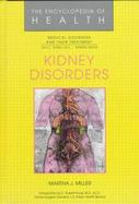 Kidney Disorders: Medical Disorders and Their Treatment cover
