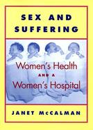 Sex and Suffering Women's Health and a Women's Hospital cover