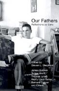 Our Fathers: Reflections by Sons cover