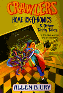Home Ick-O-Nomics and Other Tasty Tales cover