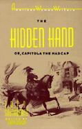 The Hidden Hand, Or, Capitola the Madcap cover