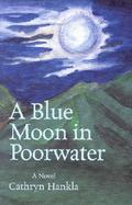 A Blue Moon in Poorwater cover