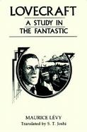 Lovecraft A Study in the Fantastic cover