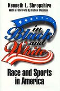 In Black and White Race and Sports in America cover