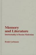 Memory and Literature Intertextuality in Russian Modernism cover