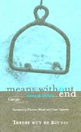 Means Without End Notes on Politics cover