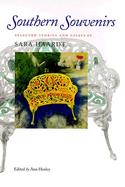 Southern Souvenirs Selected Stories and Essays of Sara Haardt cover