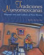 Tradiciones Nuevomexicanas Hispano Arts and Culture of New Mexico cover
