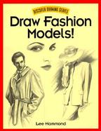Draw Fashion Models! cover