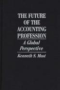 The Future of the Accounting Profession: A Global Perspective cover