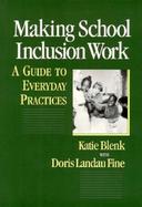 Making School Inclusion Work A Guide to Everyday Practices cover