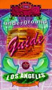 The Underground Guide to Los Angeles cover