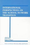 International Perspectives on the School-To-Work Transition cover
