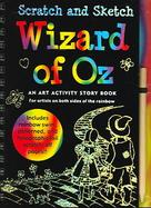 Scratch and Sketch Wizard of Oz An Art Activity Story Book for Artists on Both Sides of the Rainbow cover