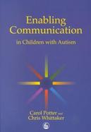 Enabling Communication in Children With Autism cover