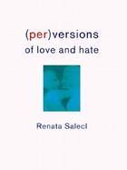 Per) Versions of Love and Hate cover